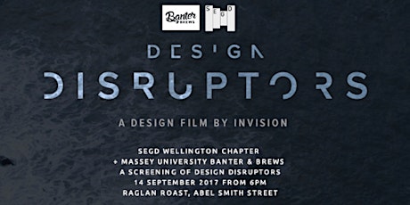 Design Disruptors screening: SEGD + Banter & Brews social event