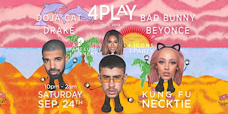 Bad Bunny, Drake, Beyoncé, & Doja Cat ~ 4 Icons 1 Party (Tix sold at door)