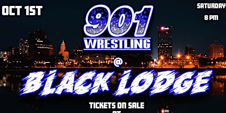 901 Wrestling @ Black Lodge