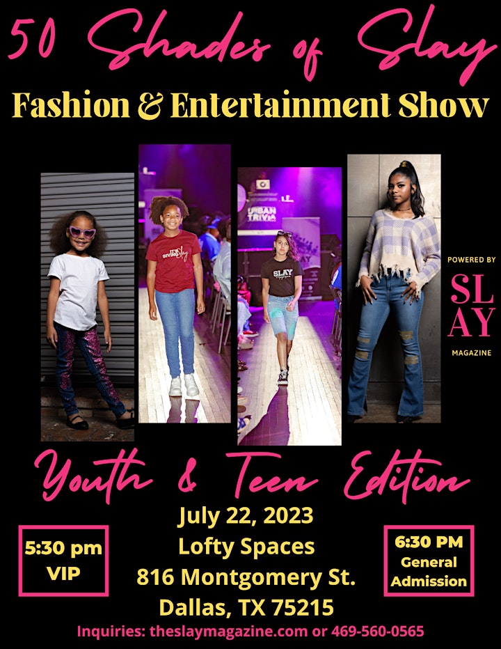 50 Shades of Slay - Youth & Teen Fashion & Entertainment Show 2023 image