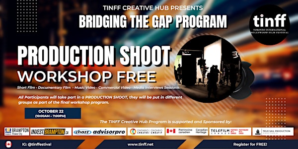 TINFF BRIDGING THE GAP : PRODUCTION SHOOT (In GROUPS)