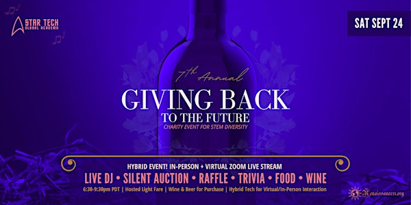 GIVING BACK to the Future 2022 ~ Charity Event for STEM Diversity