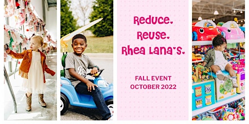 Rhea Lana's Fall 2022 Event - Cincinnati Children's Consigment