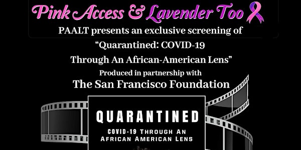 Quarantined: COVID19 Through An African American Lens Documentary Screening