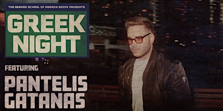 Greek Night featuring Pantelis Gatanas