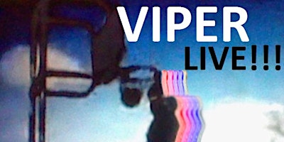 Viper PERFORMING LIVE IN AUSTIN, TEXAS AT COME AND TAKE IT LIVE!!! primary image