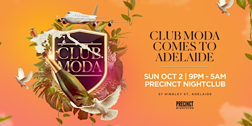 CLUD MODA - COMES TO  ADELAIDE