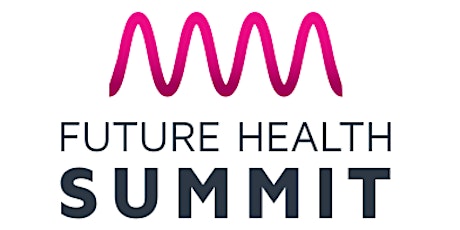 Future Health Summit 2018 primary image