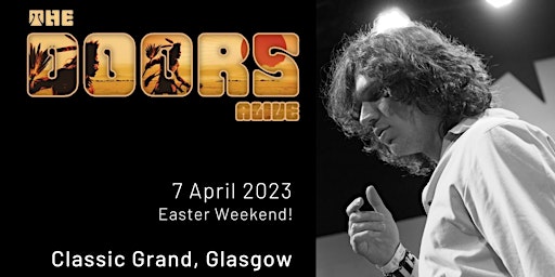 The Doors Alive - Classic Grand, Glasgow