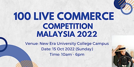100 LIVE Commerce Competition Malaysia 2022