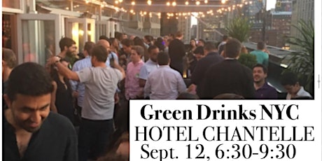 September Green Drinks NYC at Hotel Chantelle primary image