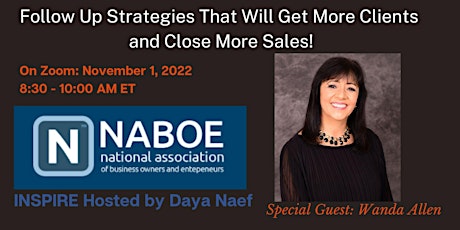 NABOE Inspire with Daya Naef: Follow Up Strategies that Close Sales!