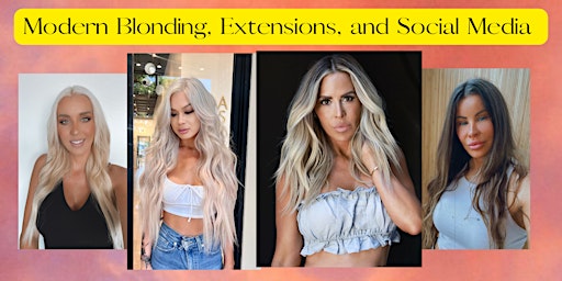 Modern Blonding, Extensions, and Social Media
