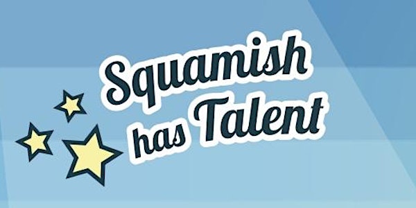 Squamish Has Talent