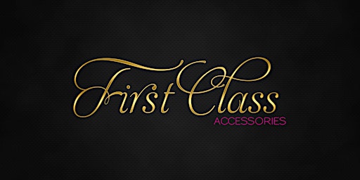 First Class Accessories Mix and Mingle