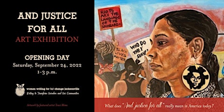 AND JUSTICE FOR ALL Opening Day [Art Exhibition]