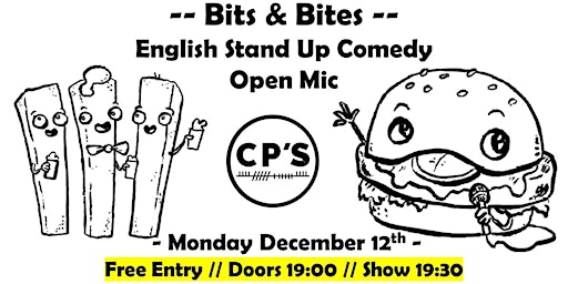 Bits & Bites #13 - English Comedy - Open Mic Night!