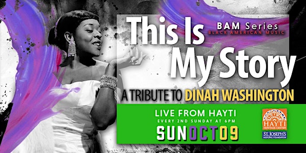 This Is My Story: A Tribute To Dinah Washington