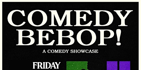 Comedy Bebop!: A Stand-Up Showcase