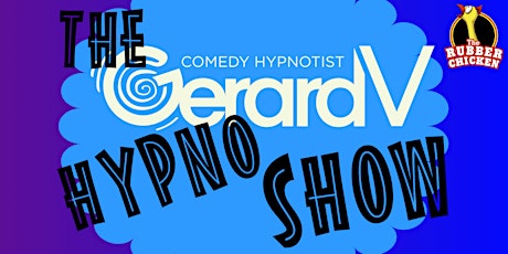 Comedy Hypnotist Show at The Rubber Chicken