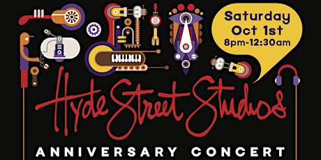 Hyde Street Studios Anniversary Concert