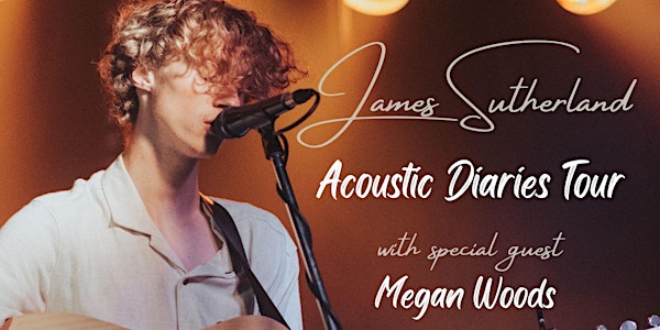 James Sutherland 'Acoustic Diaries' Tour
