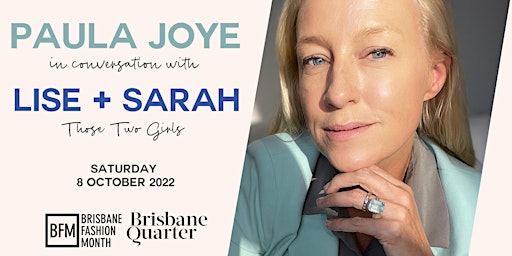 Paula Joy with Those Two Girls Lise + Sarah, presented by Brisbane Quarter
