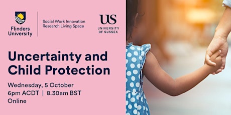 Public Lecture : Uncertainty and Child Protection
