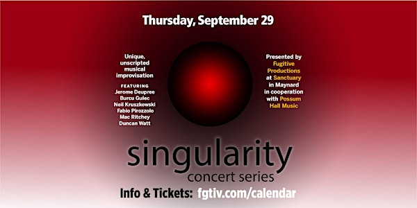 Cancelled: “Singularity" Music Improv