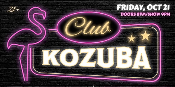 Club Kozuba: A Burlesque Cabaret Show