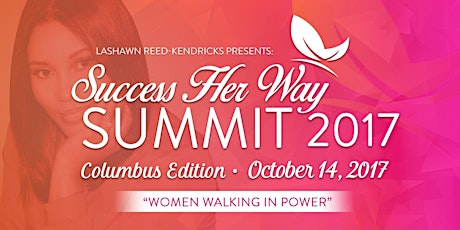 Success Her Way Summit - Columbus Ohio Edition primary image