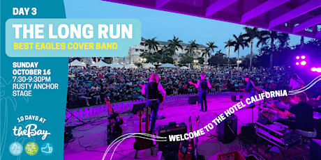 The Long Run "Best Eagles Tribute Band" | 10 Days at The Bay Grand Opening