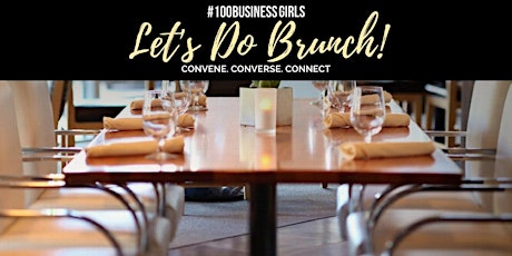 #100BusinessGirls Let's Do Brunch! Philly Meetup primary image