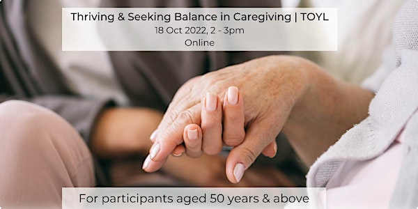 Thriving & Seeking Balance in Caregiving | Time of Your Life