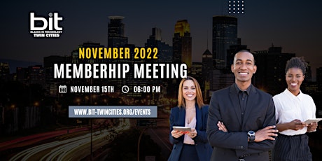 Blacks In Technology - November Membership Meeting