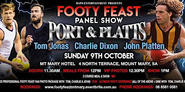 Port & Platts Footy Show