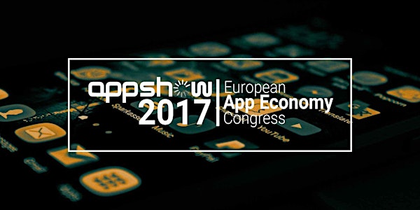 AppShow + European App Economy Congress