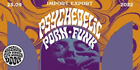 Psychedelic Porn Funk Experience // Fumare Dolce