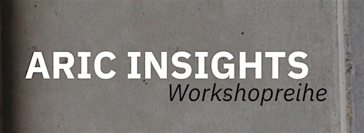 Collection image for ARIC Insights (Workshopreihe)
