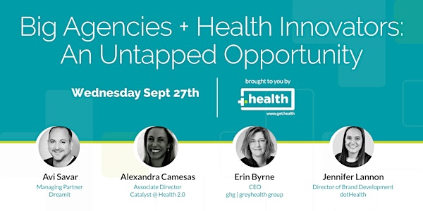 Big Agencies + Health Innovators: An Untapped Opportunity