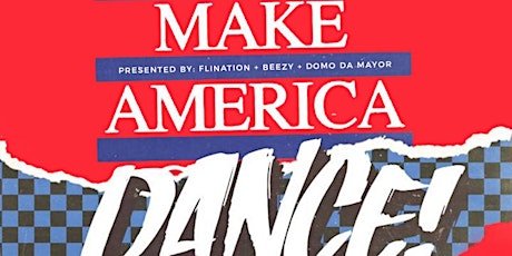 Make America Dance Again! Labor Day Weekend primary image