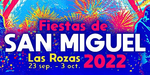 Pregón Fiestas San Miguel Las Rozas 2022