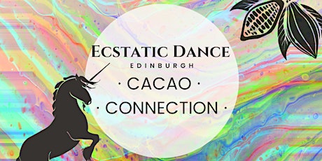 Ecstatic Dance Edinburgh Cacao & Connection