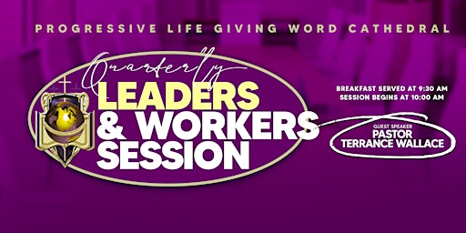 Quarterly Leaders & Workers  Session