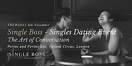 The Art of Conversation - Singles Evening for Professionals & Entrepreneurs