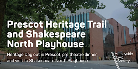Prescot Heritage Trail and Shakespeare North Playhouse