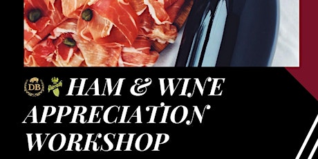 Wine and Ham Pairing Workshop primary image