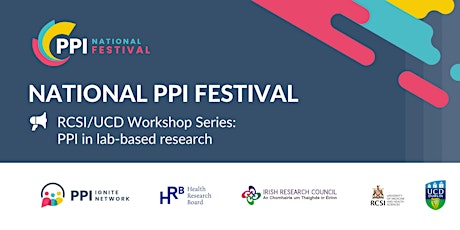RCSI/UCD Workshop Series:  PPI in lab-based research