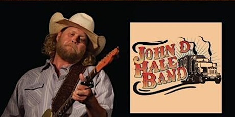 Summit Entertinment Live Presents John D. Hale Band with Special Guests
