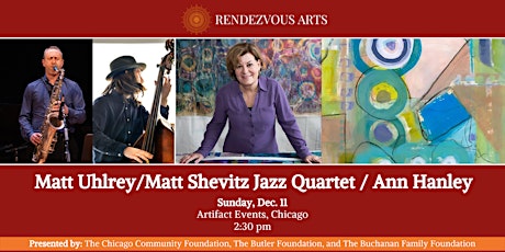 Rendezvous Arts - Matt Ulery/Matt Shevitz Quartet / Anne F. Hanley